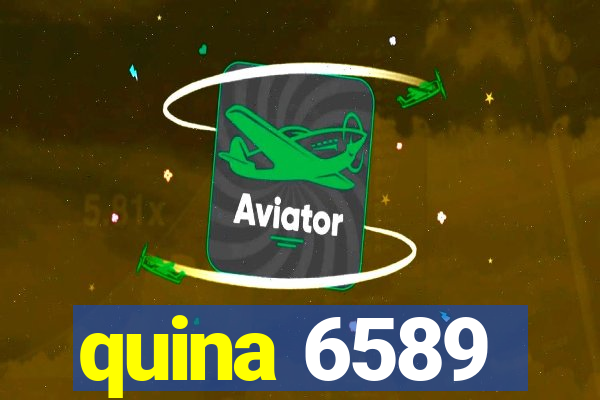 quina 6589